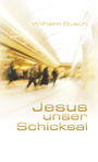 Jesus unser Schicksal (PDF)
